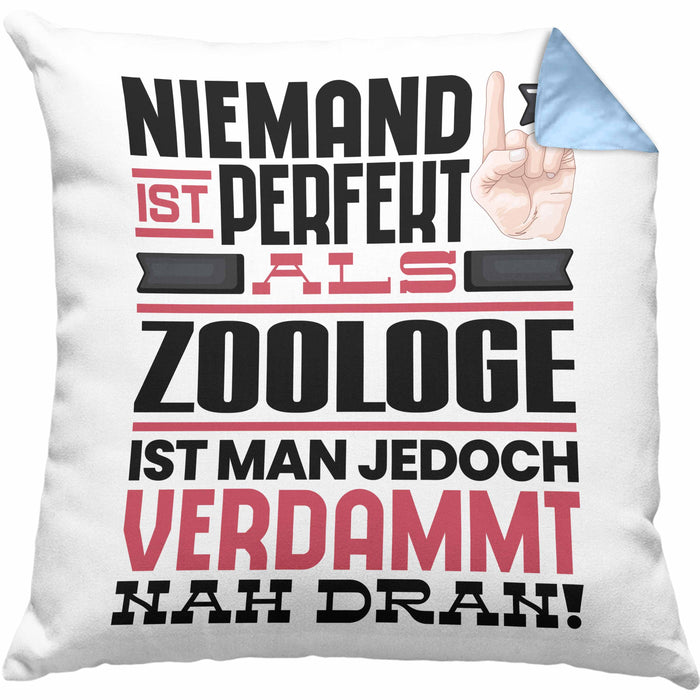 Zoologe Geschenk Kissen mit Füllung 40x40 Lustige Geschenkidee für Zoologe Geburtstag Niemand Ist Perfekt Aber Als Zoologe Ist Man Nah Dran (Grau) Blau Trendation