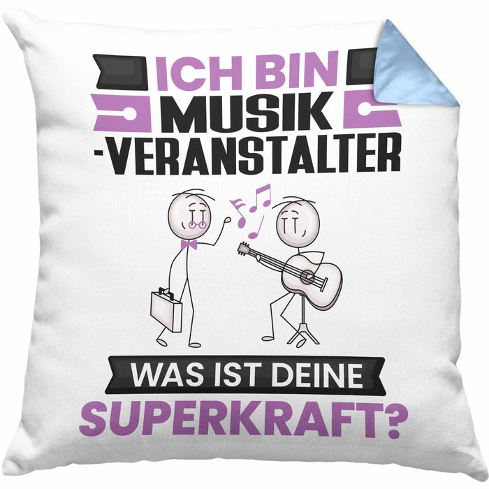 Musikveranstalter Kissen mit Füllung 40x40 Geschenk für Musikveranstalter Geburtstag Lustiger Spruch Was Ist Deine Superkraft (Grau) Blau Trendation
