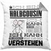 Halbcousin Geschenk Kaffee-Kissen mit Füllung 40x40 Geschenkidee für Halbcousin Ich Bin Halbcousin Ich Kann Es Dir Erklären Jedoch Nicht Für Dich Verstehen Spruch Lustig (Grau) Grau Trendation