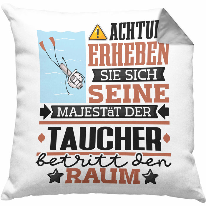 Taucher Geschenk Kissen mit Füllung 40x40 Lustiger Spruch Erheben Sie Sich Der Taucher Betritt den Raum (Grau) Grau Trendation
