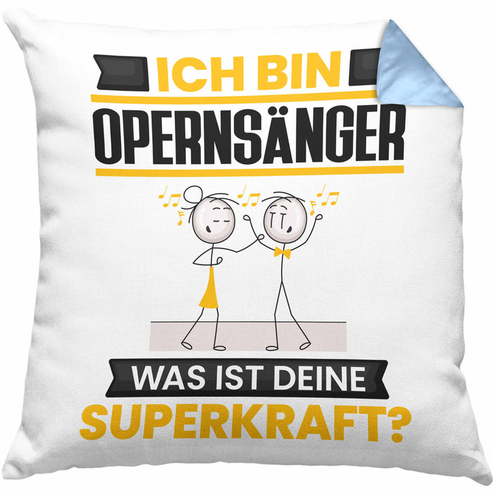 Opernsänger Kissen mit Füllung 40x40 Geschenk für Opernsänger Geburtstag Lustiger Spruch Was Ist Deine Superkraft (Grau) Blau Trendation