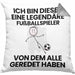 Fußballspieler Geschenk Kissen mit Füllung 40x40 Lustige Geschenkidee Geburtstag für Fußballspieler Ich Bin Dieser Legendäre Fußballspieler Von Dem Alle Geredet Haben (Grau) Grau Trendation