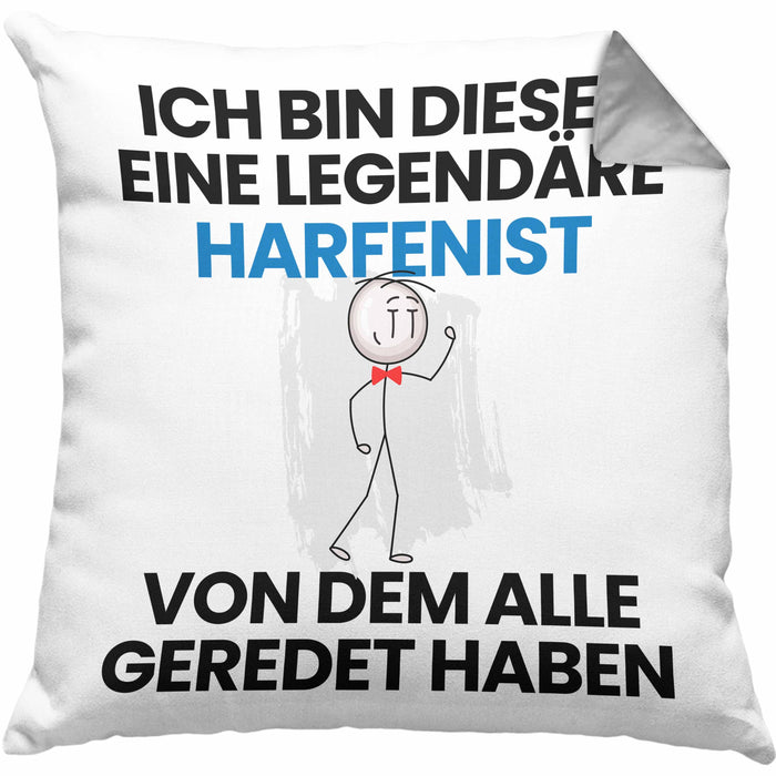 Harfenist Geschenk Kissen mit Füllung 40x40 Lustige Geschenkidee Geburtstag für Harfenist Ich Bin Dieser Legendäre Harfenist Von Dem Alle Geredet Haben (Grau) Grau Trendation