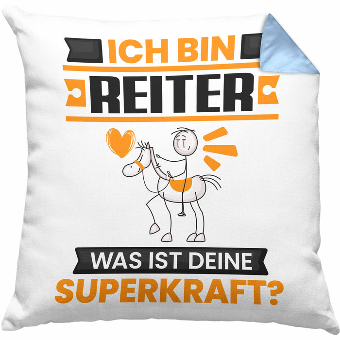 Reiter Kissen mit Füllung 40x40 Geschenk für Reiter Geburtstag Lustiger Spruch Was Ist Deine Superkraft (Grau) Blau Trendation