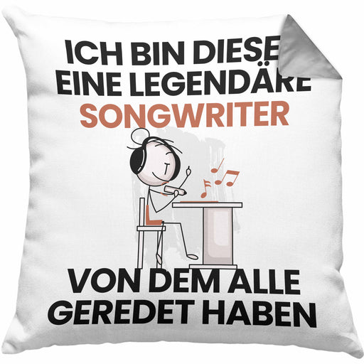 Songwriter Geschenk Kissen mit Füllung 40x40 Lustige Geschenkidee Geburtstag für Songwriter Ich Bin Dieser Legendäre Songwriter Von Dem Alle Geredet Haben (Grau) Grau Trendation