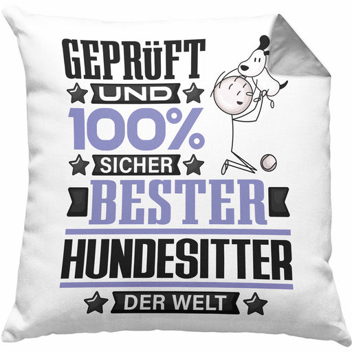 Hundesitter Geschenk Lustiger Spruch für Hundesitter Geschenkidee Bester Hundesitter Der WeltKissen mit Füllung 40x40 (Grau) Grau Trendation