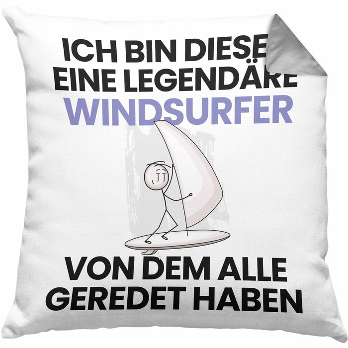 Windsurfer Geschenk Kissen mit Füllung 40x40 Lustige Geschenkidee Geburtstag für Windsurfer Ich Bin Dieser Legendäre Windsurfer Von Dem Alle Geredet Haben (Grau) Grau Trendation