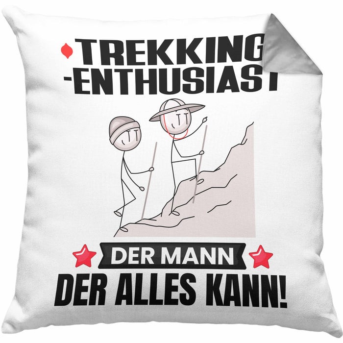 Trekking-Enthusiast Kissen mit Füllung 40x40 Geschenk für Trekking-Enthusiast Der Mann Der Alles Kann Geschenkidee zum Geburtstag (Grau) Grau Trendation