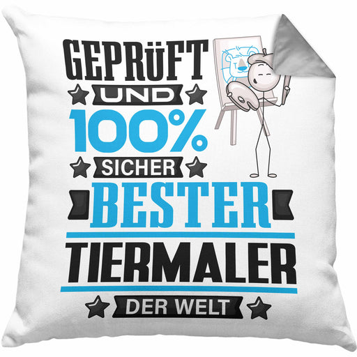 Tiermaler Geschenk Lustiger Spruch für Tiermaler Geschenkidee Bester Tiermaler Der WeltKissen mit Füllung 40x40 (Grau) Grau Trendation