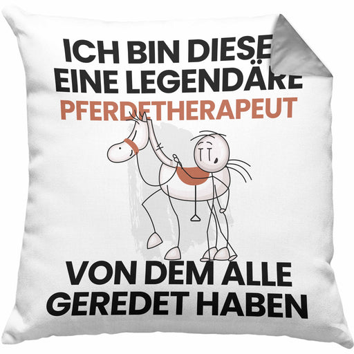 Pferdetherapeut Geschenk Kissen mit Füllung 40x40 Lustige Geschenkidee Geburtstag für Pferdetherapeut Ich Bin Dieser Legendäre Pferdetherapeut Von Dem Alle Geredet Haben (Grau) Grau Trendation