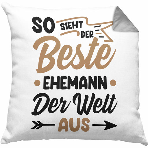 Ehemann Geschenk Kissen mit Füllung 40x40 So Sieht Der Beste Ehemann Der Welt Aus Jahrestag Geschenkidee Gag Joke (Grau) Grau Trendation