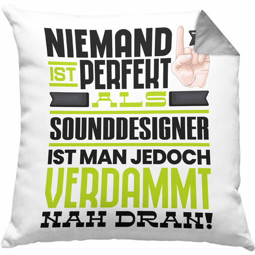 Sounddesigner Geschenk Kissen mit Füllung 40x40 Lustige Geschenkidee für Sounddesigner Geburtstag Niemand Ist Perfekt Aber Als Sounddesigner Ist Man Nah Dran (Grau) Grau Trendation