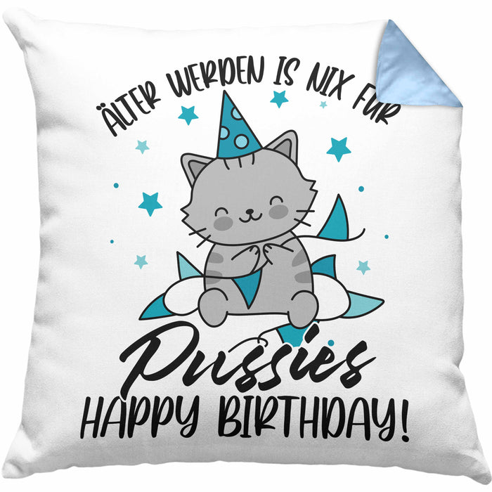 Geburtstag Kissen mit Füllung 40x40 Geschenk Lustiger Spruch Männer Frauen Älter Werden Ist Nichts Für Puss*** Happy Birthday (Grau) Blau Trendation
