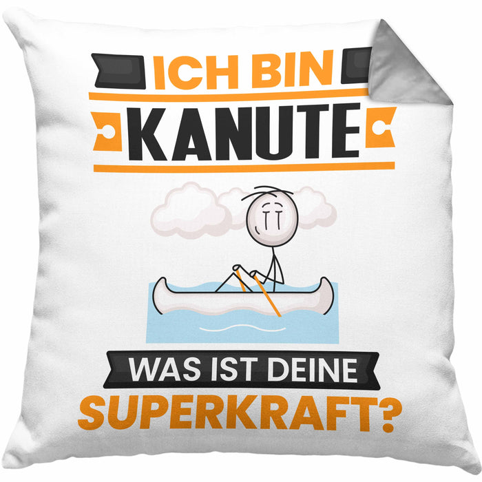 Kanute Kissen mit Füllung 40x40 Geschenk für Kanute Geburtstag Lustiger Spruch Was Ist Deine Superkraft (Grau) Grau Trendation