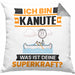 Kanute Kissen mit Füllung 40x40 Geschenk für Kanute Geburtstag Lustiger Spruch Was Ist Deine Superkraft (Grau) Grau Trendation