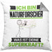 Naturforscher Kissen mit Füllung 40x40 Geschenk für Naturforscher Geburtstag Lustiger Spruch Was Ist Deine Superkraft (Grau) Grau Trendation