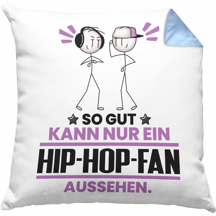 Hip-Hop-Fan Geschenk Kissen mit Füllung 40x40 So Gut Kann Nur Ein Hip-Hop-Fan Aussehen Geschenkidee (Grau) Blau Trendation