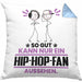 Hip-Hop-Fan Geschenk Kissen mit Füllung 40x40 So Gut Kann Nur Ein Hip-Hop-Fan Aussehen Geschenkidee (Grau) Blau Trendation