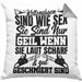 Waldarbeiter Kissen mit Füllung 40x40 Geschenk Kettensägen Sind Wie S** Sie Sind Nur G**** Wenn Sie Laut Scharf Und Gut Geschmiert Sind (Grau) Grau Trendation