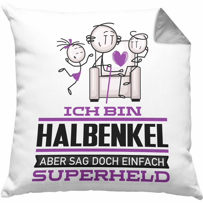 Halbenkel Geschenk Kissen mit Füllung 40x40 Ich Bin Halbenkel Aber Sag Doch Einfach Superheld Lustige Geschenkdiee für Halbenkel (Grau) Grau Trendation