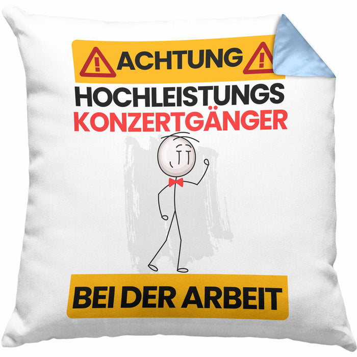 Konzertgänger Kissen mit Füllung 40x40 Geschenk Lustiger Spruch Geschenkidee für Konzertgänger Achtung Hochleistungs Konzertgänger Bei Der Arbeit (Grau) Blau Trendation
