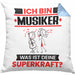 Musiker Kissen mit Füllung 40x40 Geschenk für Musiker Geburtstag Lustiger Spruch Was Ist Deine Superkraft (Grau) Blau Trendation