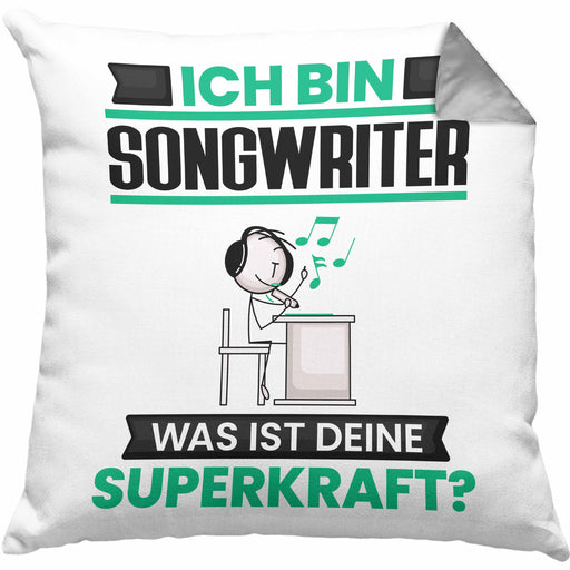 Songwriter Kissen mit Füllung 40x40 Geschenk für Songwriter Geburtstag Lustiger Spruch Was Ist Deine Superkraft (Grau) Grau Trendation