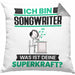 Songwriter Kissen mit Füllung 40x40 Geschenk für Songwriter Geburtstag Lustiger Spruch Was Ist Deine Superkraft (Grau) Grau Trendation