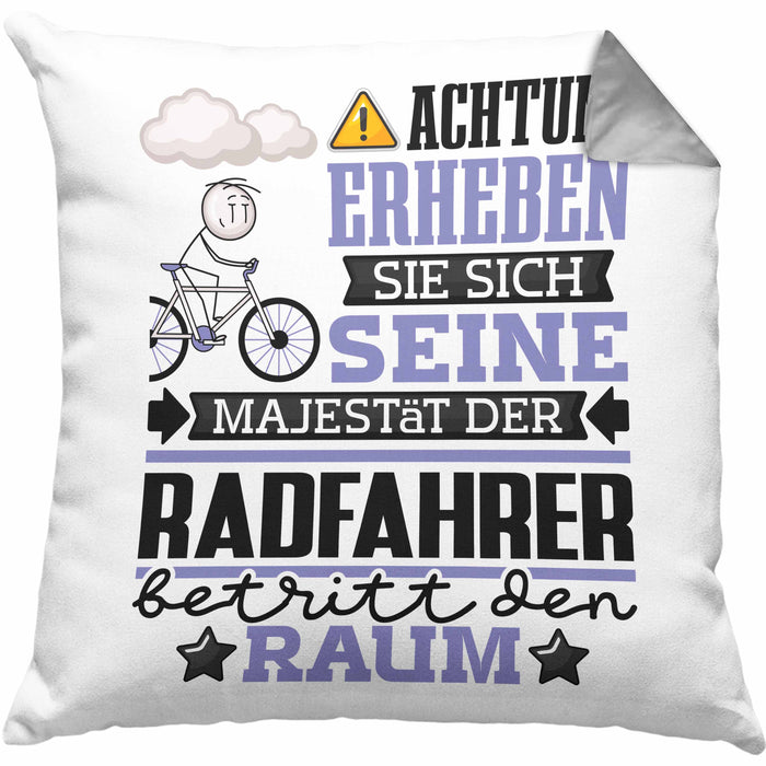 Radfahrer Geschenk Kissen mit Füllung 40x40 Lustiger Spruch Erheben Sie Sich Der Radfahrer Betritt den Raum (Grau) Grau Trendation