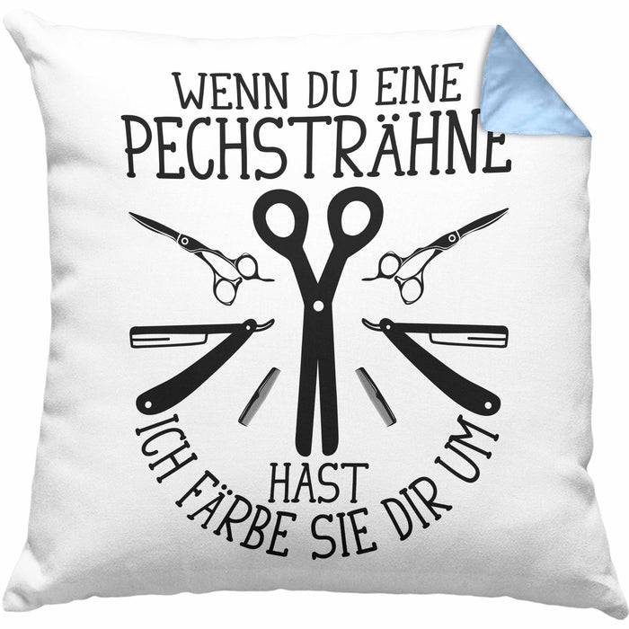 Friseurin Kissen mit Füllung 40x40 Geschenk Wenn Du Eine Pechsträhne Hast Ich Färbe Sie Dir Um (Grau) Blau Trendation