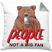 Lustige Bär-Kissen mit Füllung 40x40 Spruch "People - Not A Big Fan" (Grau) Grau Trendation