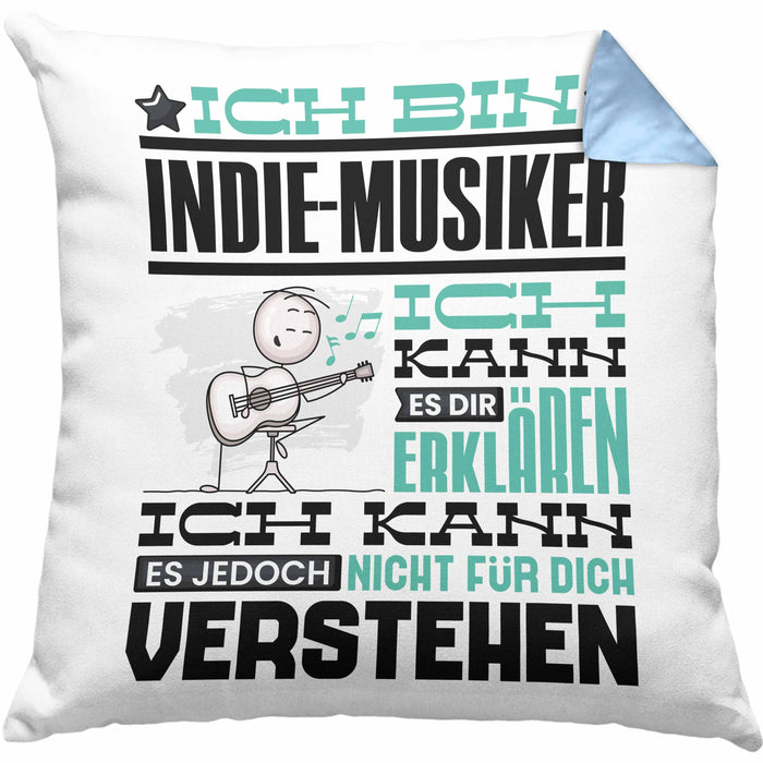Indie-Musiker Geschenk Kissen mit Füllung 40x40 Geschenkidee für Indie-Musiker Geburtstag Lustig Ich Bin Indie-Musiker Ich Kann Es Dir Erklären Aber Nicht Für Dich Verstehen (Grau) Blau Trendation