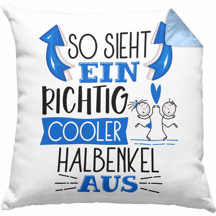 Halbenkel Kissen mit Füllung 40x40 Geschenk So Sieht Ein RIchtig Cooler Halbenkel Aus Geschenkidee Lustiger Spruch Geburtstag (Grau) Blau Trendation