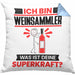 Weinsammler Kissen mit Füllung 40x40 Geschenk für Weinsammler Geburtstag Lustiger Spruch Was Ist Deine Superkraft (Grau) Blau Trendation