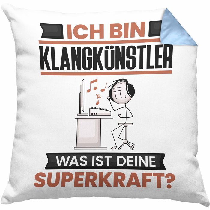 Klangkünstler Kissen mit Füllung 40x40 Geschenk für Klangkünstler Geburtstag Lustiger Spruch Was Ist Deine Superkraft (Grau) Blau Trendation