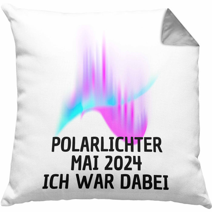 Polarlichter 2024 Kissen mit Füllung 40x40 Geschenk Ich War Dabei Polar-Lichter Polarlicht Heute Nochmal Polarlichter (Grau) Grau Trendation