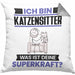 Katzensitter Kissen mit Füllung 40x40 Geschenk für Katzensitter Geburtstag Lustiger Spruch Was Ist Deine Superkraft (Grau) Grau Trendation