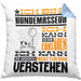Hundemasseur Geschenk Kaffee-Kissen mit Füllung 40x40 Geschenkidee für Hundemasseur Ich Bin Hundemasseur Ich Kann Es Dir Erklären Jedoch Nicht Für Dich Verstehen Spruch Lustig (Grau) Blau Trendation