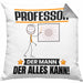 Professor Kissen mit Füllung 40x40 Geschenk für Professor Der Mann Der Alles Kann Geschenkidee zum Geburtstag (Grau) Grau Trendation