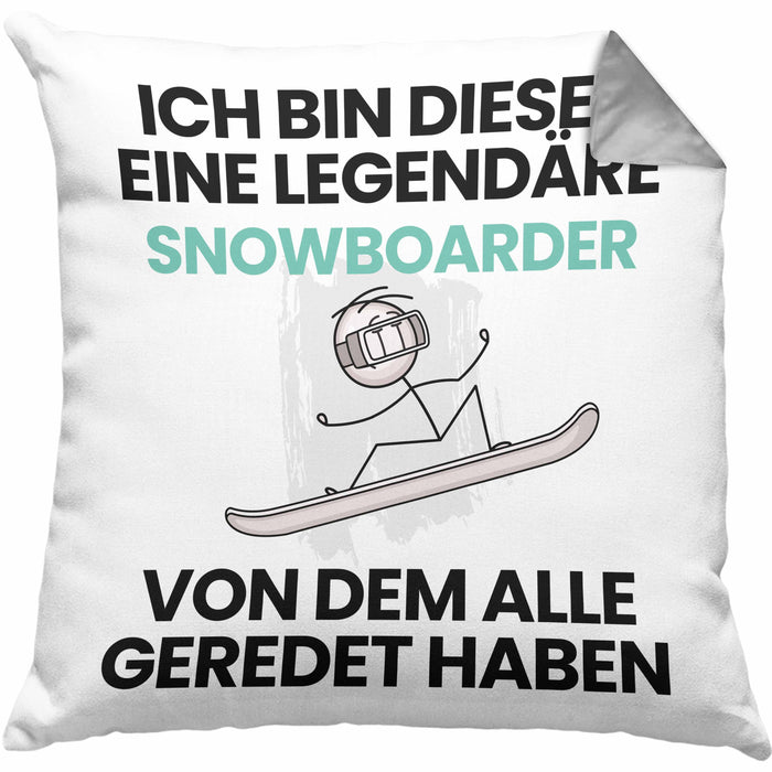 Snowboarder Geschenk Kissen mit Füllung 40x40 Lustige Geschenkidee Geburtstag für Snowboarder Ich Bin Dieser Legendäre Snowboarder Von Dem Alle Geredet Haben (Grau) Grau Trendation