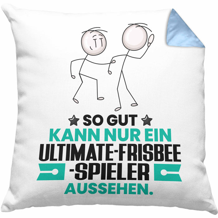 Ultimate-Frisbee-Spieler Geschenk Kissen mit Füllung 40x40 So Gut Kann Nur Ein Ultimate-Frisbee-Spieler Aussehen Geschenkidee (Grau) Blau Trendation