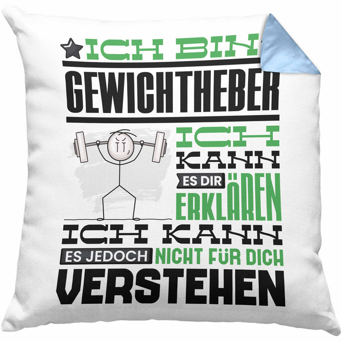 Gewichtheber Geschenk Kaffee-Kissen mit Füllung 40x40 Geschenkidee für Gewichtheber Ich Bin Gewichtheber Ich Kann Es Dir Erklären Jedoch Nicht Für Dich Verstehen Spruch Lustig (Grau) Blau Trendation