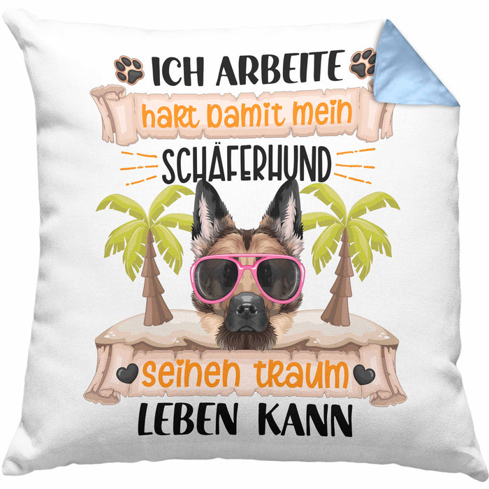 Schäferhund Besitzer Kissen mit Füllung 40x40 Geschenk Lustiger Spruch Geschenkidee Ich Arbeite Hart Damit Mein Schäferhund Seinen Traum Leben Kann (Grau) Blau Trendation