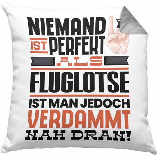 Fluglotse Geschenk Kissen mit Füllung 40x40 Lustige Geschenkidee für Fluglotse Geburtstag Niemand Ist Perfekt Aber Als Fluglotse Ist Man Nah Dran (Grau) Grau Trendation