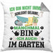 Hobby-Gärtner Geschenk Kissen mit Füllung 40x40 Ich Bin Nicht immer Schlecht Gelaunt Gärtner (Grau) Grau Trendation