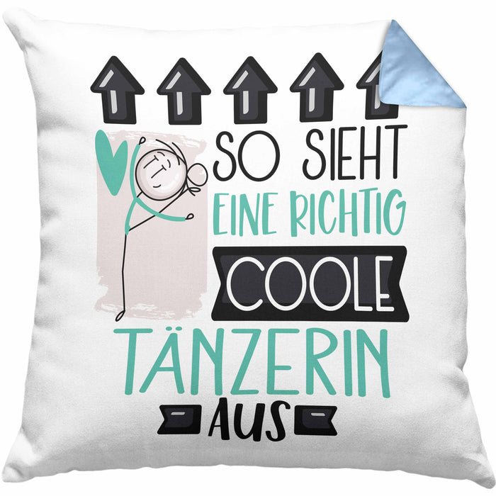 Tänzerin Geschenk Kissen mit Füllung 40x40 Lustig Geschenkidee für Tänzerin Geburtstag So Sieht Eine Richtig Coole Tänzerin Aus Frauen Spruch (Grau) Blau Trendation