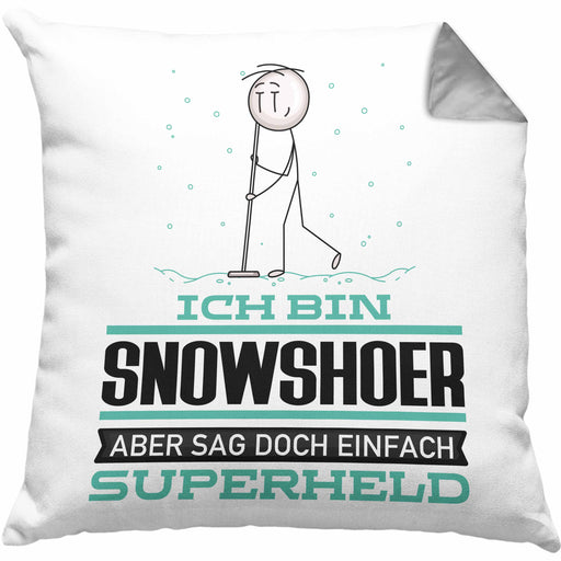 Snowshoer Geschenk Kissen mit Füllung 40x40 Ich Bin Snowshoer Aber Sag Doch Einfach Superheld Lustige Geschenkdiee für Snowshoer (Grau) Grau Trendation
