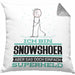 Snowshoer Geschenk Kissen mit Füllung 40x40 Ich Bin Snowshoer Aber Sag Doch Einfach Superheld Lustige Geschenkdiee für Snowshoer (Grau) Grau Trendation