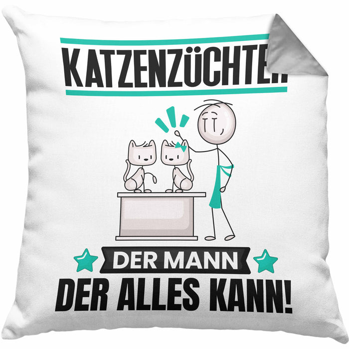 Katzenzüchter Kissen mit Füllung 40x40 Geschenk für Katzenzüchter Der Mann Der Alles Kann Geschenkidee zum Geburtstag (Grau) Grau Trendation