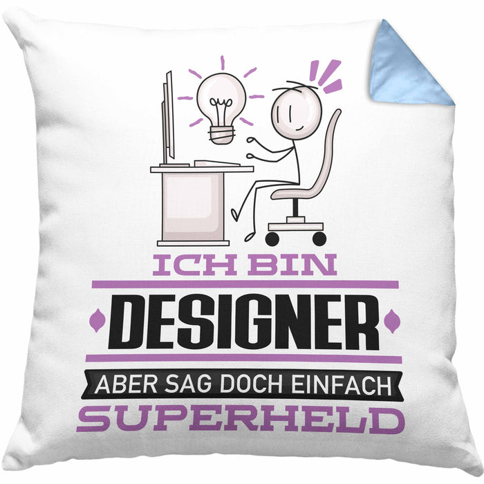 Designer Geschenk Kissen mit Füllung 40x40 Ich Bin Designer Aber Sag Doch Einfach Superheld Lustige Geschenkdiee für Designer (Grau) Blau Trendation